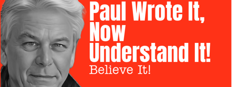 Paul Wrote It
